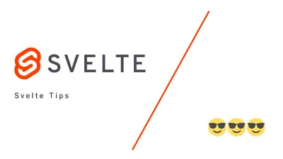 SvelteTips - Svelte不定期連載-05 cover