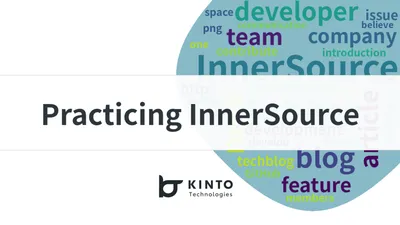 Practicing InnerSource in KINTO Tech Blog (Celebrating our 1st anniversary🎉) cover